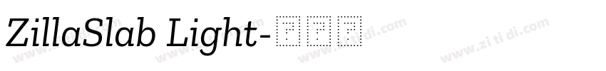 ZillaSlab Light字体转换